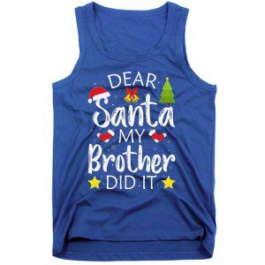 Dear Santa My Brother Did It Funny Christmas Pajamas Tank Top