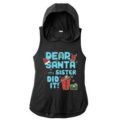 Dear Santa My Sister Did It Christmas Matching And Gift Ladies PosiCharge Tri-Blend Wicking Draft Hoodie Tank