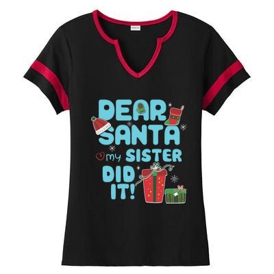 Dear Santa My Sister Did It Christmas Matching And Gift Ladies Halftime Notch Neck Tee