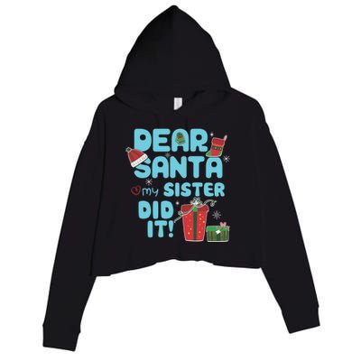 Dear Santa My Sister Did It Christmas Matching And Gift Crop Fleece Hoodie