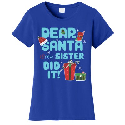 Dear Santa My Sister Did It Christmas Matching And Gift Women's T-Shirt