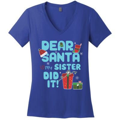 Dear Santa My Sister Did It Christmas Matching And Gift Women's V-Neck T-Shirt