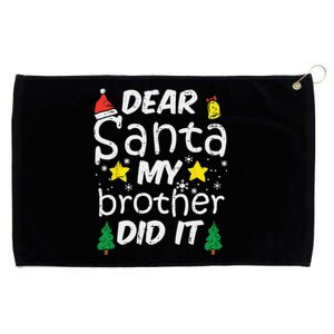 Dear Santa My Brother Did It Funny Christmas Grommeted Golf Towel