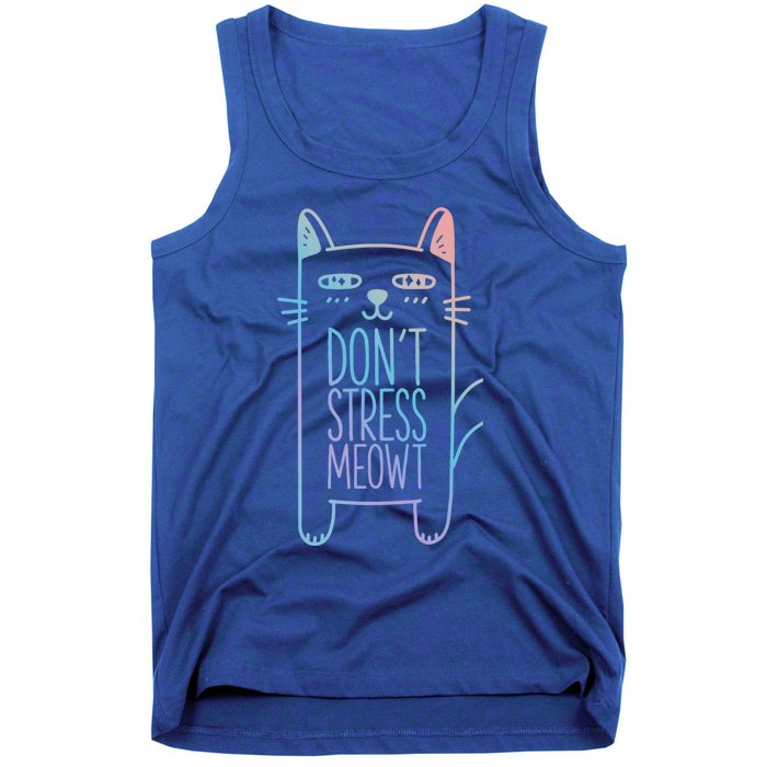 Dont Stress Meowt Gift For Cat Owners Cat Themed Gift Tank Top