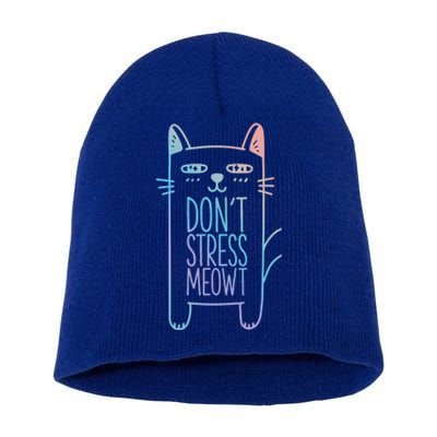 Dont Stress Meowt Gift For Cat Owners Cat Themed Gift Short Acrylic Beanie