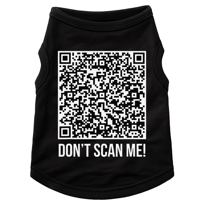 DonT Scan Me! Qr Scan Me Joke Funny Middle Finger Doggie Tank