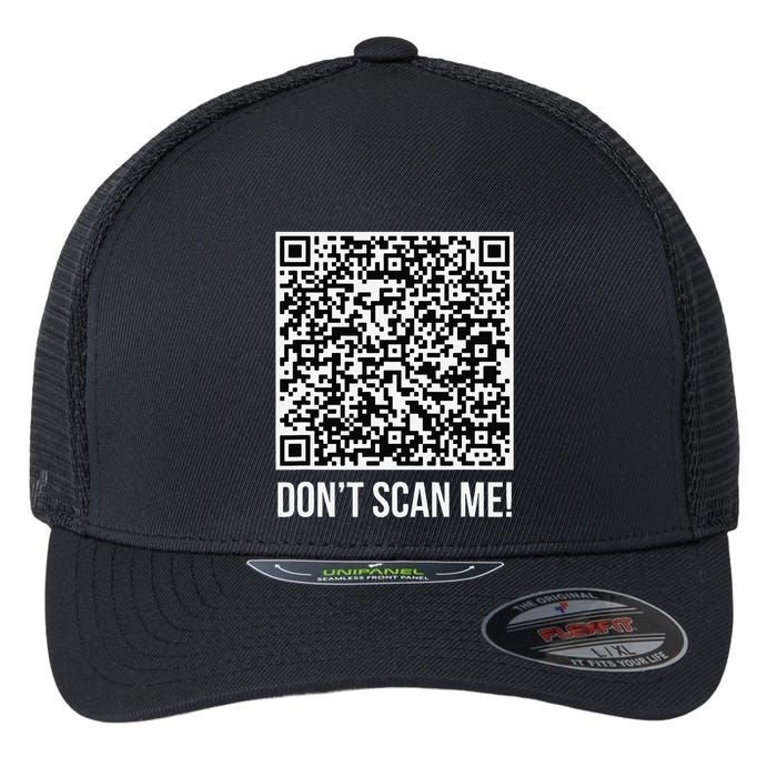 DonT Scan Me! Qr Scan Me Joke Funny Middle Finger Flexfit Unipanel Trucker Cap