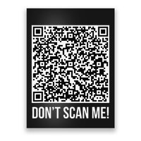 DonT Scan Me! Qr Scan Me Joke Funny Middle Finger Poster