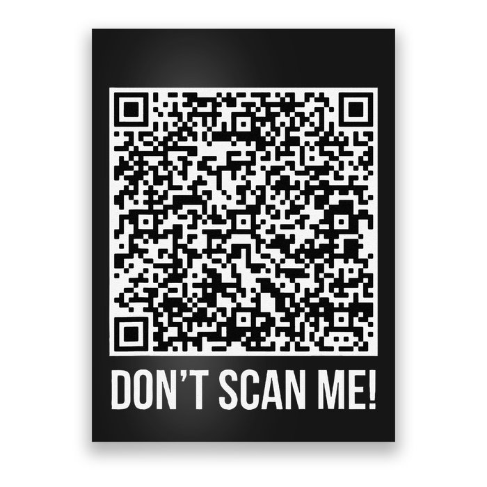 DonT Scan Me! Qr Scan Me Joke Funny Middle Finger Poster