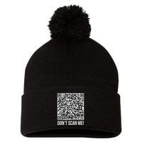 DonT Scan Me! Qr Scan Me Joke Funny Middle Finger Pom Pom 12in Knit Beanie