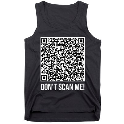 DonT Scan Me! Qr Scan Me Joke Funny Middle Finger Tank Top