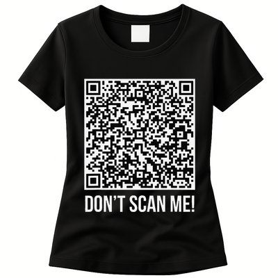 DonT Scan Me! Qr Scan Me Joke Funny Middle Finger Womens T-Shirt