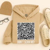 DonT Scan Me! Qr Scan Me Joke Funny Middle Finger Hoodie