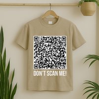 DonT Scan Me! Qr Scan Me Joke Funny Middle Finger T-Shirt