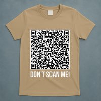 DonT Scan Me! Qr Scan Me Joke Funny Middle Finger T-Shirt
