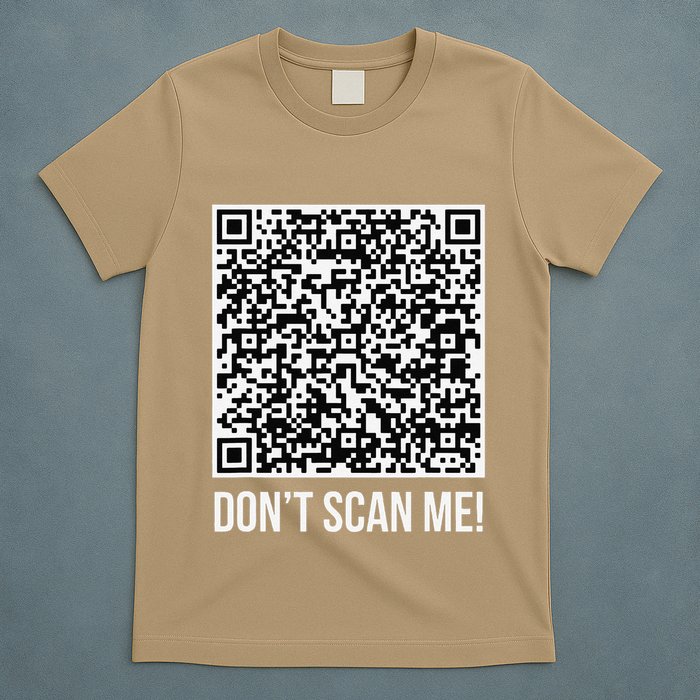 DonT Scan Me! Qr Scan Me Joke Funny Middle Finger T-Shirt