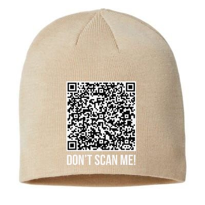 DonT Scan Me! Qr Scan Me Joke Funny Middle Finger Sustainable Beanie