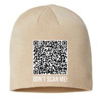 DonT Scan Me! Qr Scan Me Joke Funny Middle Finger Sustainable Beanie