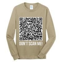 DonT Scan Me! Qr Scan Me Joke Funny Middle Finger Tall Long Sleeve T-Shirt