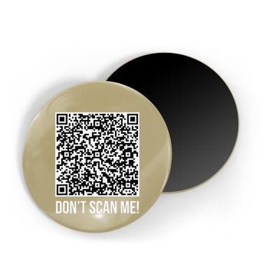DonT Scan Me! Qr Scan Me Joke Funny Middle Finger Magnet