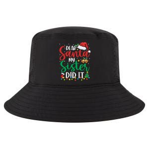 Dear Santa My Sister Did It Funny Christmas Xmas Gift Cool Comfort Performance Bucket Hat