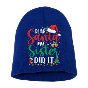 Dear Santa My Sister Did It Funny Christmas Xmas Gift Short Acrylic Beanie