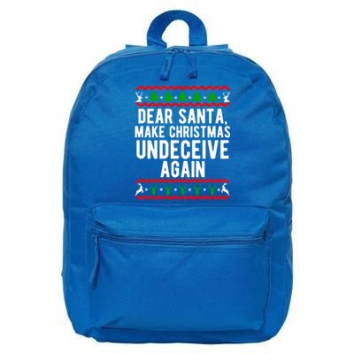 Dear Santa Make Christmas Undeceive Again Funny Gift 16 in Basic Backpack