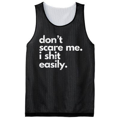 DonT Scare Me I Shit Easily Funny Sarcasm Quote Mesh Reversible Basketball Jersey Tank