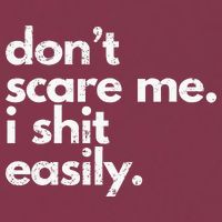 DonT Scare Me I Shit Easily Funny Sarcasm Quote 16oz Travel Tumbler