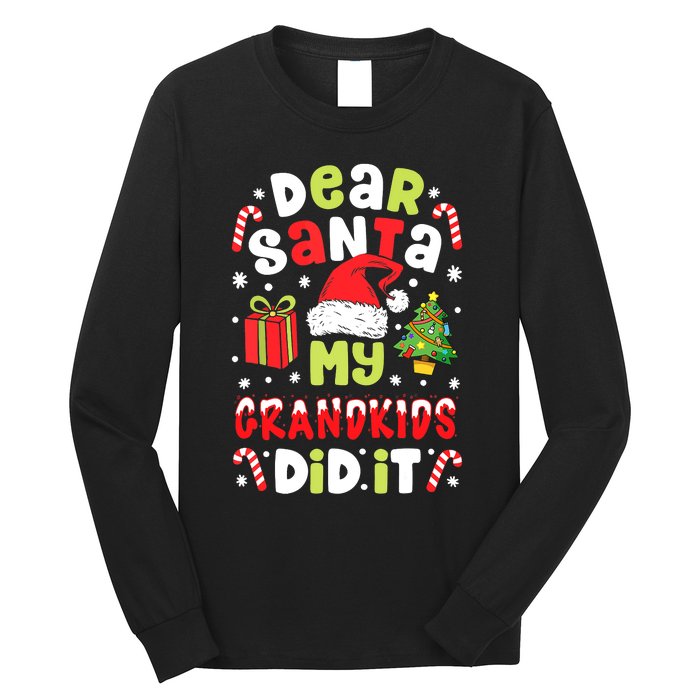 Dear Santa My Grandkids Did It Candy Canes Funny Christmas Long Sleeve Shirt