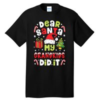 Dear Santa My Grandkids Did It Candy Canes Funny Christmas Tall T-Shirt