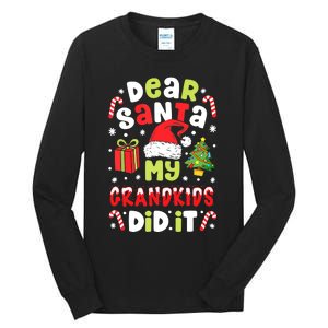 Dear Santa My Grandkids Did It Candy Canes Funny Christmas Tall Long Sleeve T-Shirt