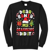 Dear Santa My Grandkids Did It Candy Canes Funny Christmas Tall Sweatshirt