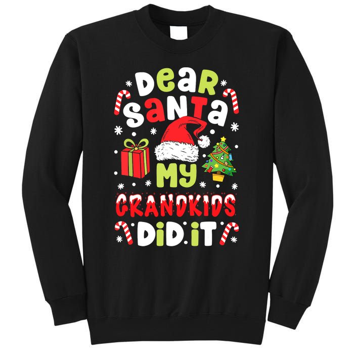 Dear Santa My Grandkids Did It Candy Canes Funny Christmas Tall Sweatshirt