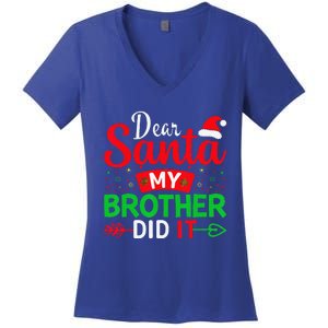 Dear Santa My Brother Did It Women's V-Neck T-Shirt