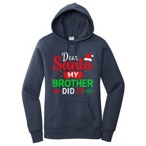 Dear Santa My Brother Did It Women's Pullover Hoodie