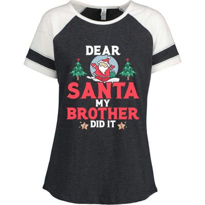 Dear Santa My Brother Did It Cool Gift Enza Ladies Jersey Colorblock Tee