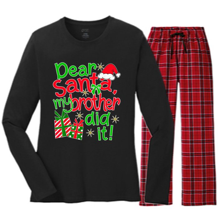 Dear Santa My Brother Did It - Christmas Family Designs Women's Long Sleeve Flannel Pajama Set 