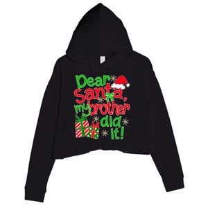 Dear Santa My Brother Did It - Christmas Family Designs Crop Fleece Hoodie