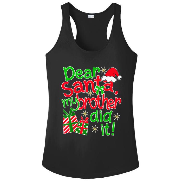 Dear Santa My Brother Did It - Christmas Family Designs Ladies PosiCharge Competitor Racerback Tank