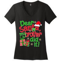 Dear Santa My Brother Did It - Christmas Family Designs Women's V-Neck T-Shirt