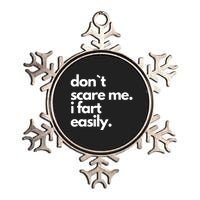 Dont Scare Me I Fart Easily Metallic Star Ornament