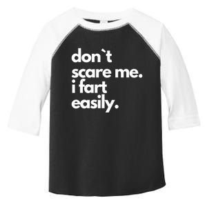 Dont Scare Me I Fart Easily Toddler Fine Jersey T-Shirt