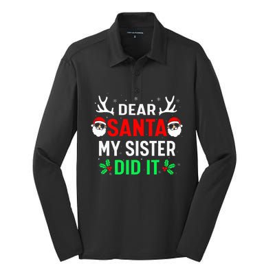 Dear Santa My Sister Did it Funny Christmas Silk Touch Performance Long Sleeve Polo