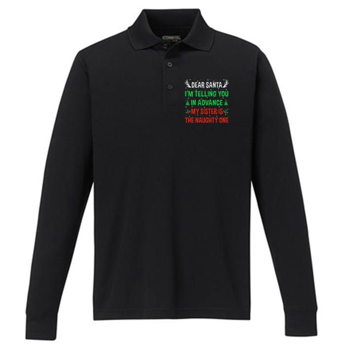 Dear Santa My Sister Is The Naughty One Funny Christmas Performance Long Sleeve Polo