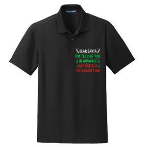 Dear Santa My Sister Is The Naughty One Funny Christmas Dry Zone Grid Polo