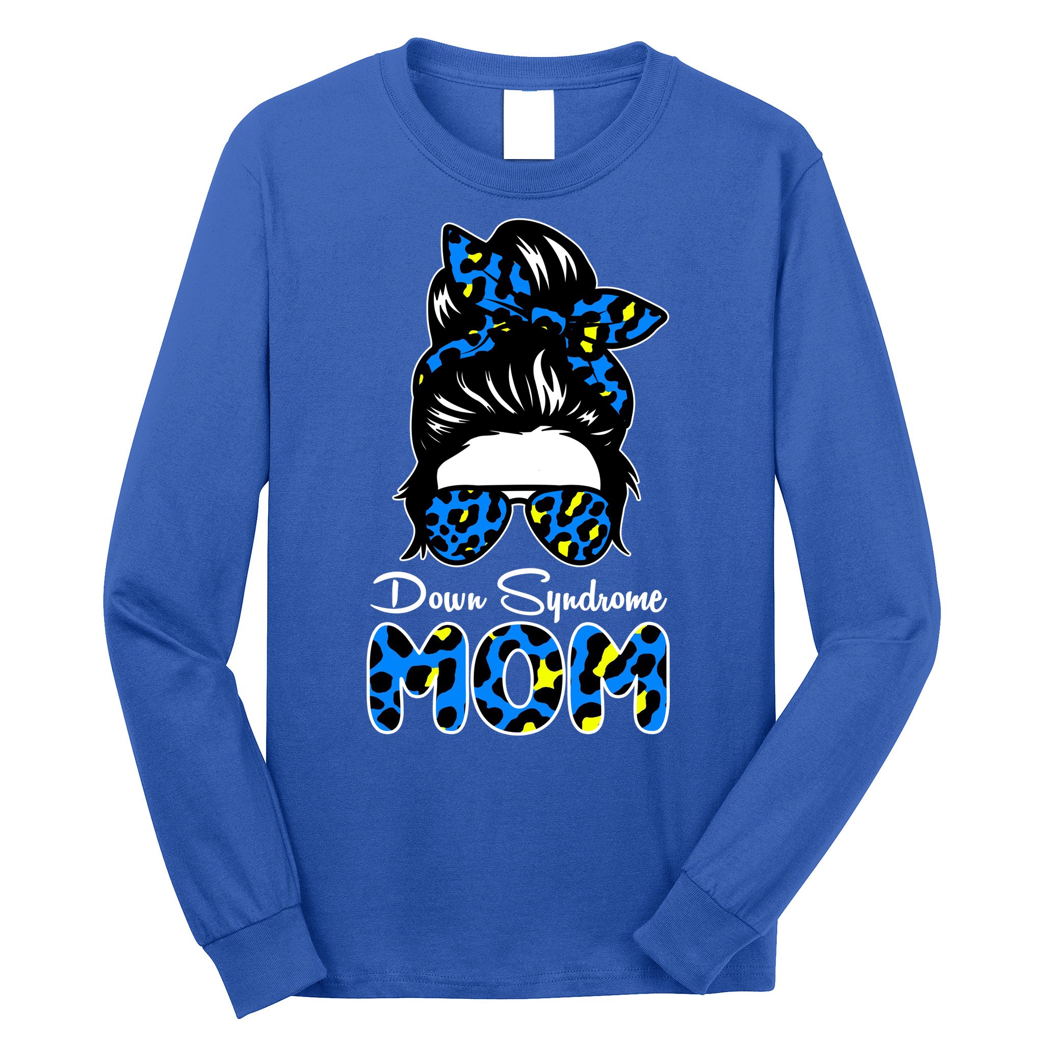 Down Syndrome Mom Hair Bun Long Sleeve Shirt
