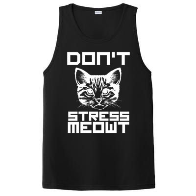 Dont Stress Meowt Pun Cat Speak Gift PosiCharge Competitor Tank