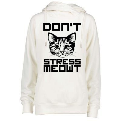 Dont Stress Meowt Pun Cat Speak Gift Womens Funnel Neck Pullover Hood