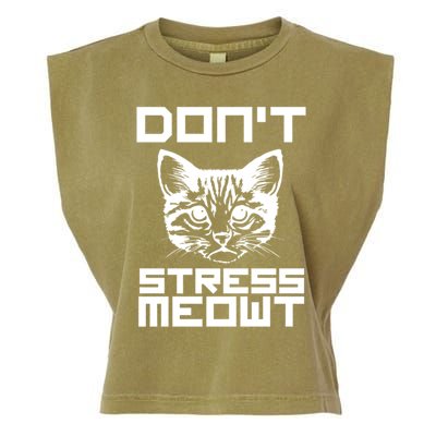 Dont Stress Meowt Pun Cat Speak Gift Garment-Dyed Women's Muscle Tee